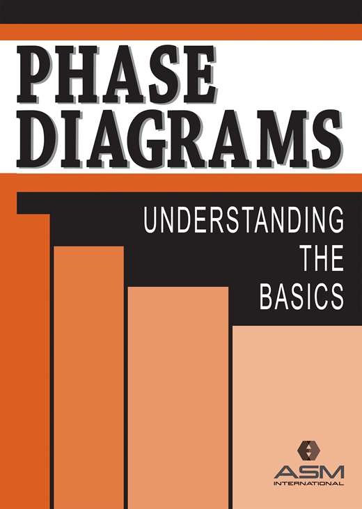 Phase Diagrams: Understanding the Basics | Technical Books | ASM ...